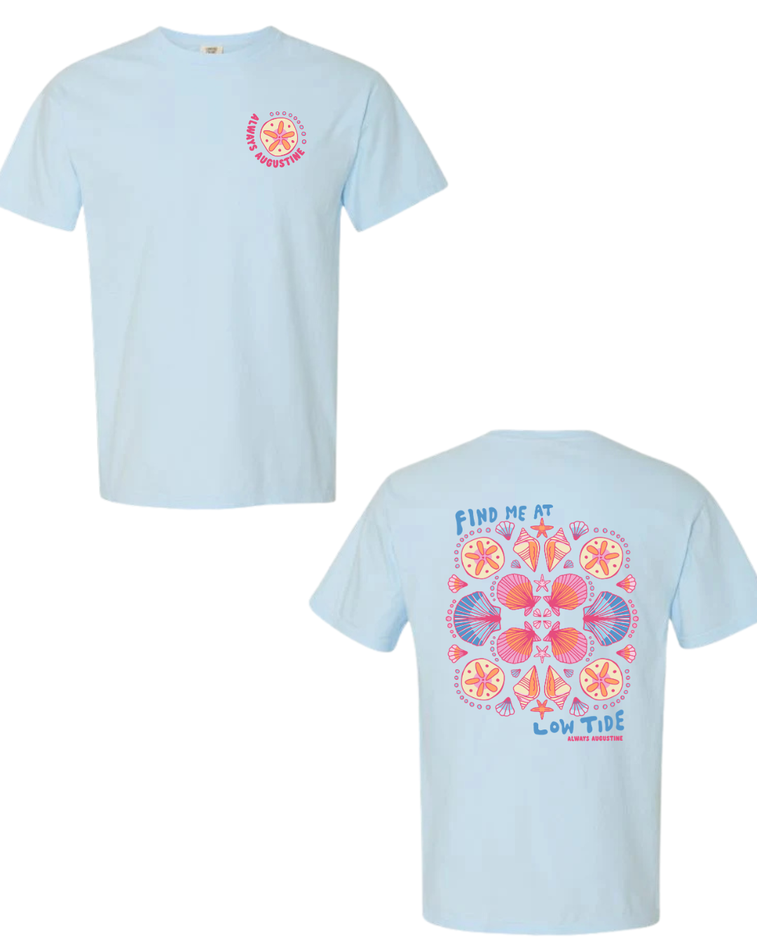 Find Me at Low Tide | Auggie Apparel - Beach Tee